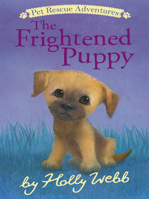 Title details for The Frightened Puppy by Holly Webb - Wait list